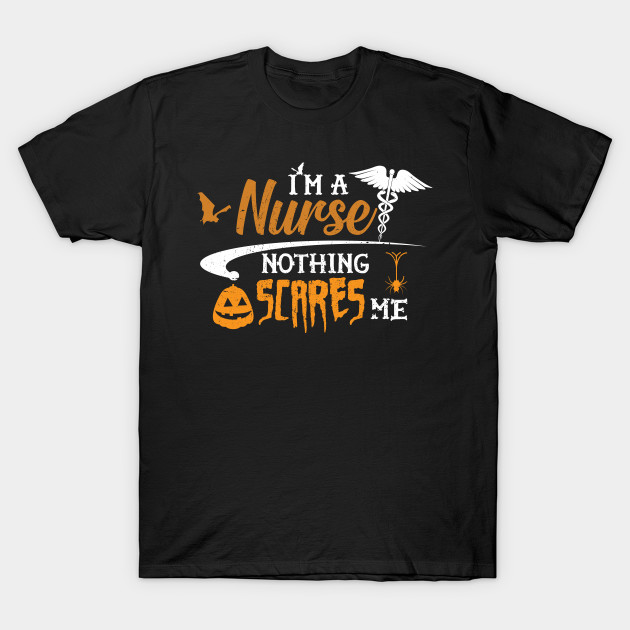 Nurse - I'm a nurse nothing scares me by KC Happy Shop